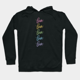 Love in Rainbow Colors Modern Calligraphy Lettering Hoodie